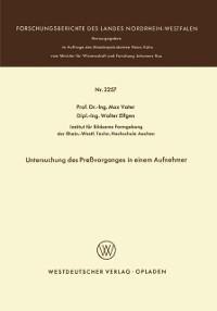 Untersuchung des Preßvorganges in einem Aufnehmer - Max Vater