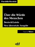 Cover-Bild zum Titel 'Über die Würde des Menschen - De hominis dignitate' von 'Pico Della Mirandola'