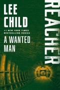 Cover-Bild zum Titel 'A Wanted Man' von 'Lee Child'