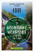 Cover-Bild zum Titel 'Wochenend und Wohnmobil - Kleine Auszeiten in der Eifel' von 'Rainer D. Kröll'