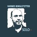 Cover-Bild zum Titel 'Hannes Ringlstetter, SOLO+' von 'Ringlstetter'