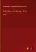 Cover-Bild zum Titel 'Studi e documenti di storia e diritto' von 'Accademia di conferenze storico-giuridiche'