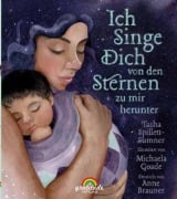 Cover-Bild zum Titel 'Ich singe Dich von den Sternen zu mir herunter' von 'Tasha Spillett-Sumner'
