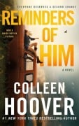 Cover-Bild zum Titel 'Reminders of Him' von 'Colleen Hoover'