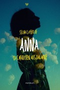 Cover-Bild zum Titel 'Anna das Mädchen aus Dalarne' von 'Selma Lagerlöf'