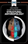 Cover-Bild zum Titel 'An Analysis of Claude Levi-Strauss's Structural Anthropology' von 'Jeffrey A. Becker, Kitty Wheater'