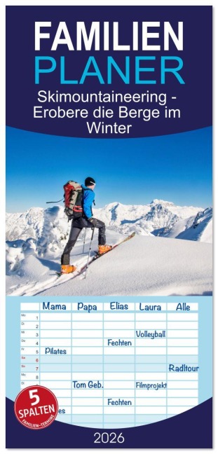 Familienplaner 2026 - Skimountaineering - Erobere die Berge im Winter mit 5 Spalten (Wandkalender, 21 x 45 cm) CALVENDO - Susan Michel