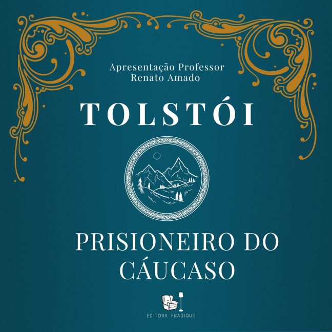 Prisioneiro do Cáucaso - Liev Tólstoi
