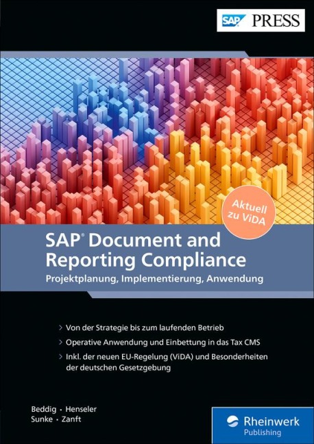 SAP Document and Reporting Compliance - Timo Beddig, Alexander Zanft, Stephanie Henseler, Eik Sunke