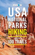 Cover-Bild zum Titel 'Moon USA National Parks Hiking' von 'Jason Frye, Moon Travel Guides'