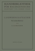 Cover-Bild zum Titel 'Landwirtschaftlicher Wasserbau' von 'Gerhard Schroeder'