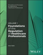 Cover-Bild zum Titel 'Foundations of the Regulation of Healthcare Professionals, Volume 1' von 'Marc Seale'