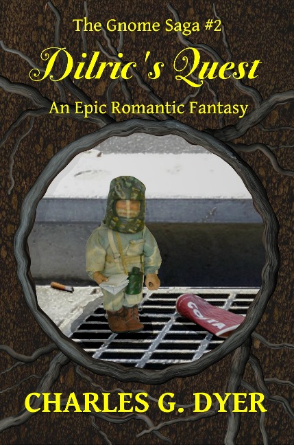 Dilric's Quest - The Gnome Saga #2 - Charles G. Dyer