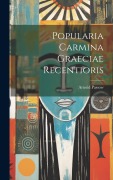 Popularia Carmina Graeciae Recentioris - Arnold Passow