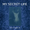 Cover-Bild zum Titel 'My Secret Life, Vol. 3 Chapter 11' von 'Dominic Crawford Collins, Dominic Crawford Collins'