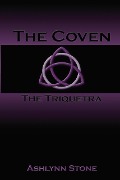 Cover-Bild zum Titel 'The Coven--The Triquetra (The Coven Series, #1)' von 'Ashlynn Stone'