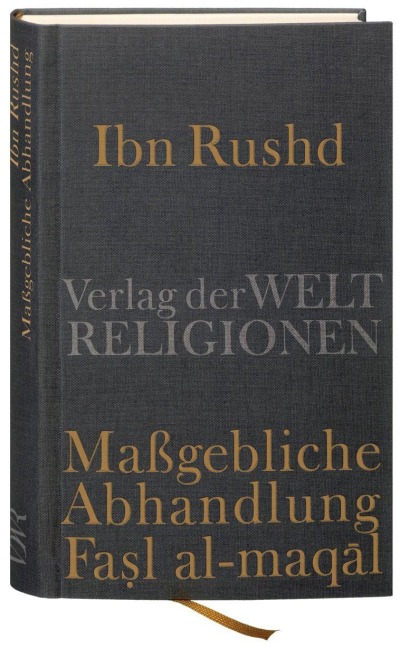 Ibn Rushd, Maßgebliche Abhandlung - Fasl al-maqal - 