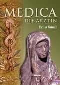 Cover-Bild zum Titel 'Medica' von 'Ernst Künzl'