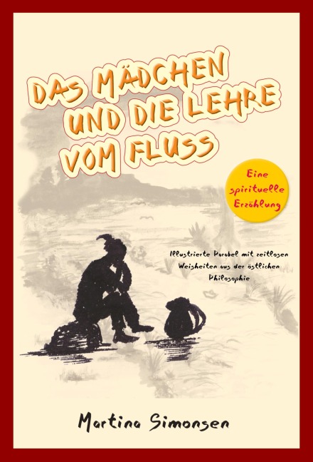 Das Mädchen und die Lehre vom Fluss - Martina Simonsen