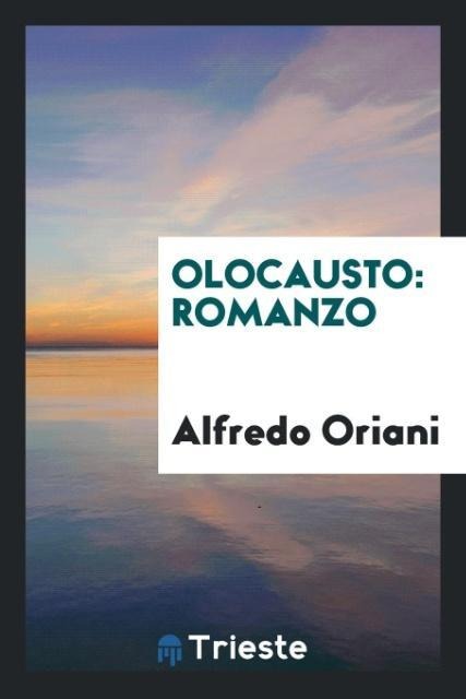 Olocausto - Alfredo Oriani