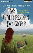 The Godforsaken Daughter - Christina Mckenna