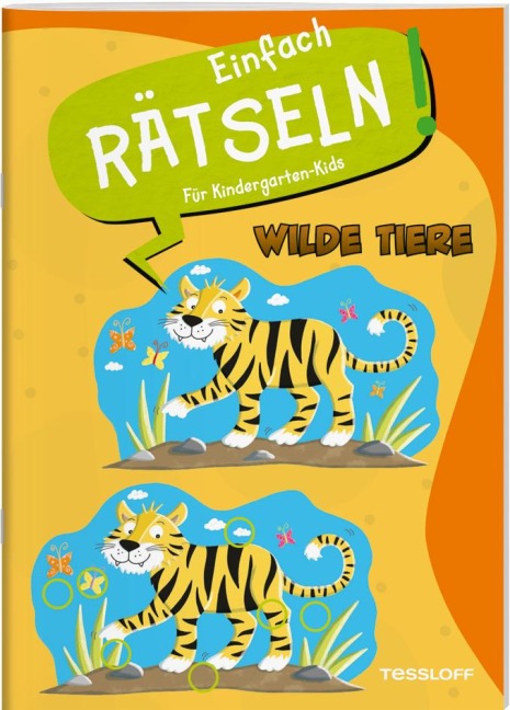 Einfach rätseln! Für Kindergarten-Kids. Wilde Tiere - 