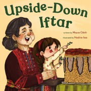 Cover-Bild zum Titel 'Upside-Down Iftar' von 'Maysa Odeh'
