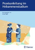Cover-Bild zum Titel 'Praxisanleitung im Hebammenstudium' von ''