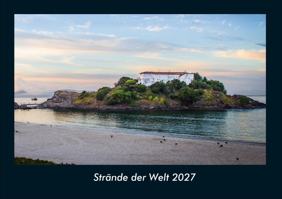 Strände der Welt 2027 Fotokalender DIN A4 - Tobias Schmitt, Kevin Heber