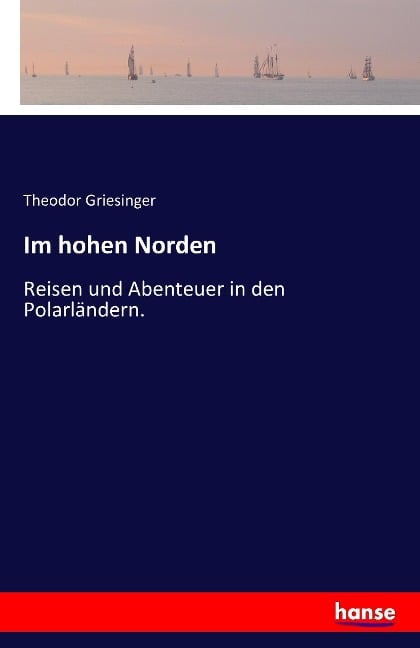 Im hohen Norden - Theodor Griesinger