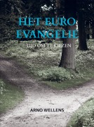 Cover-Bild zum Titel 'Het Euro Evangelie' von 'Arno Wellens'