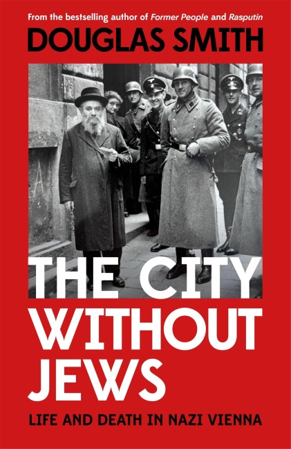The City Witout Jews - Douglas Smith