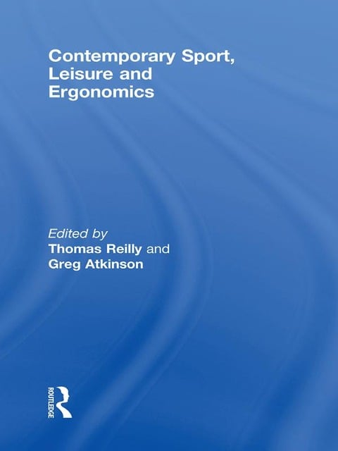 Contemporary Sport, Leisure and Ergonomics - 