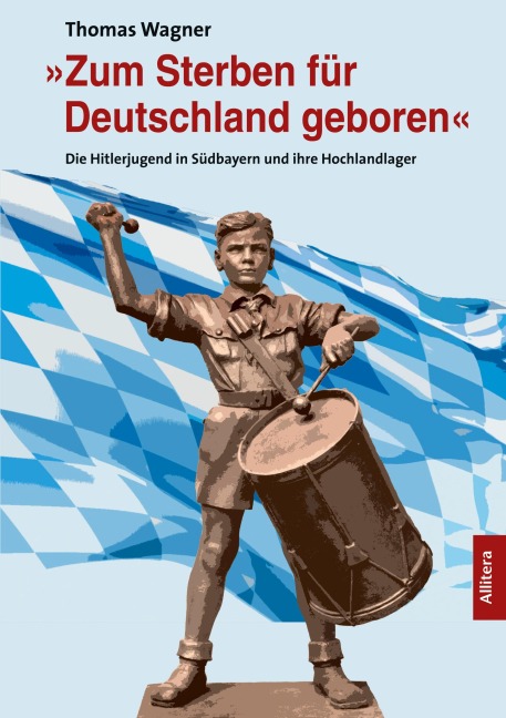 'Zum Sterben für Deutschland geboren' - Thomas Wagner