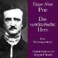 Edgar Allan Poe: Das verräterische Herz - Edgar Allan Poe