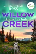 Cover-Bild zum Titel 'Willow Creek - Heimweh nach Alaska' von 'Christopher Ross'
