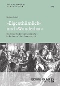 Cover-Bild zum Titel '»Eigenthümlich« und »Wunderbar«' von 'Helena Schuh'
