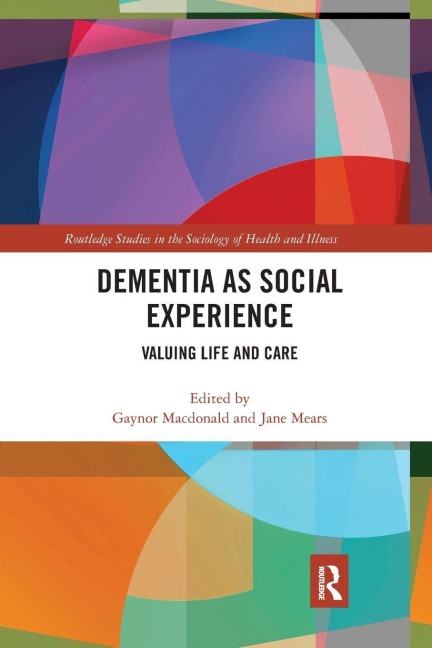 Dementia as Social Experience - 