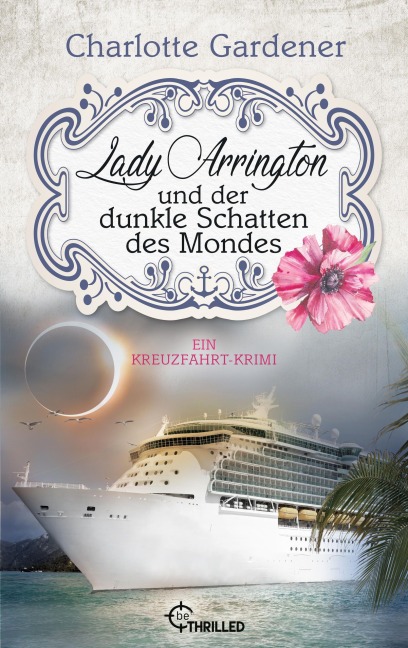 Lady Arrington und der dunkle Schatten des Mondes - Charlotte Gardener