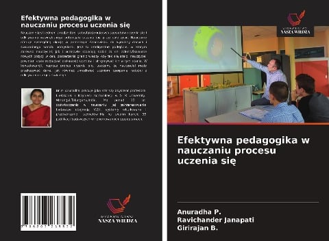 Efektywna pedagogika w nauczaniu procesu uczenia si¿ - Anuradha P., Ravichander Janapati, Girirajan B.