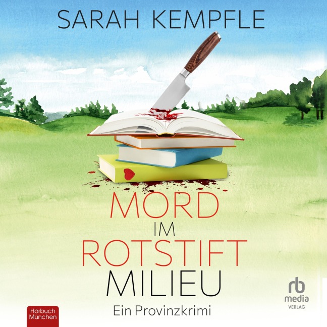Mord im Rotstiftmilieu - Sarah Kempfle