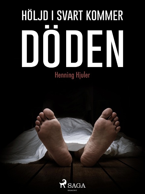 Höljd i svart kommer döden - Henning Hjuler