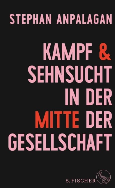 Kampf und Sehnsucht in der Mitte der Gesellschaft - Stephan Anpalagan