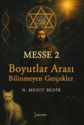Cover-Bild zum Titel 'Messe 2 - Boyutlar Arasi Bilinmeyen Gercekler' von 'N. Mesut Bedir'