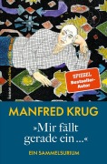 Cover-Bild zum Titel ''Mir fällt gerade ein...'' von 'Manfred Krug'