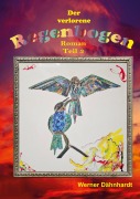 Cover-Bild zum Titel 'Der verlorene Regenbogen Teil 3' von 'Werner Dähnhardt'