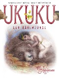 Ukuku der Bärenjunge - Samina Shazi-König