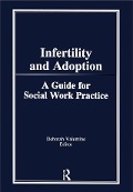 Cover-Bild zum Titel 'Infertility and Adoption' von 'Deborah P Valentine'