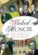 Cover-Bild zum Titel 'Wicked Muncie' von 'Keith Roysdon, Douglas Walker'