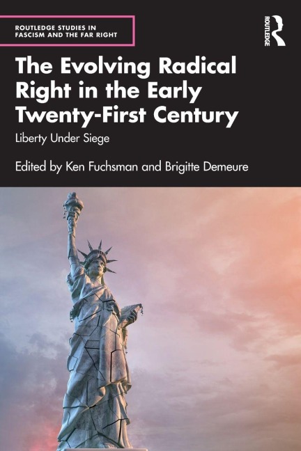 The Evolving Radical Right in the Early Twenty-First Century - 